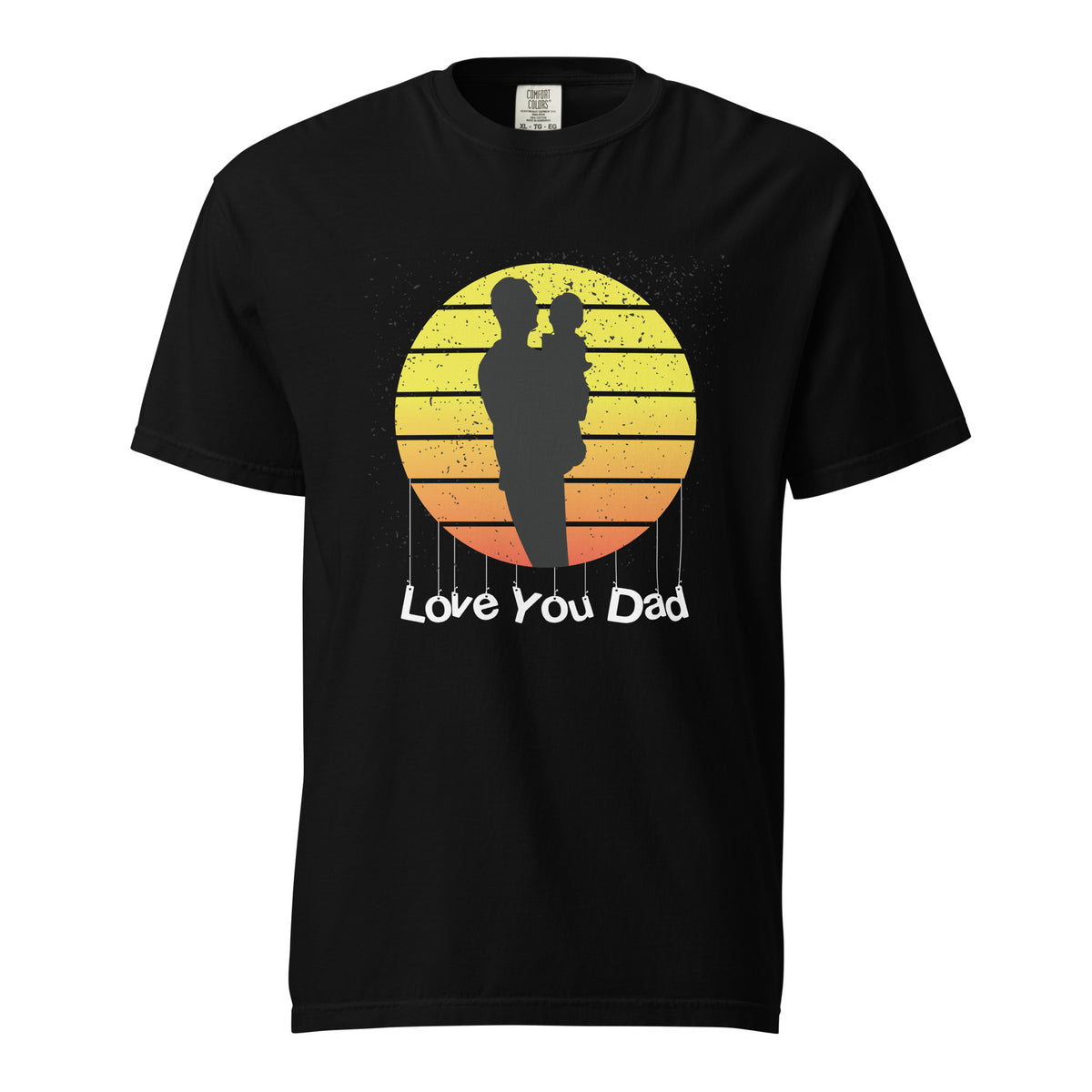 Love you Dad T-shirt