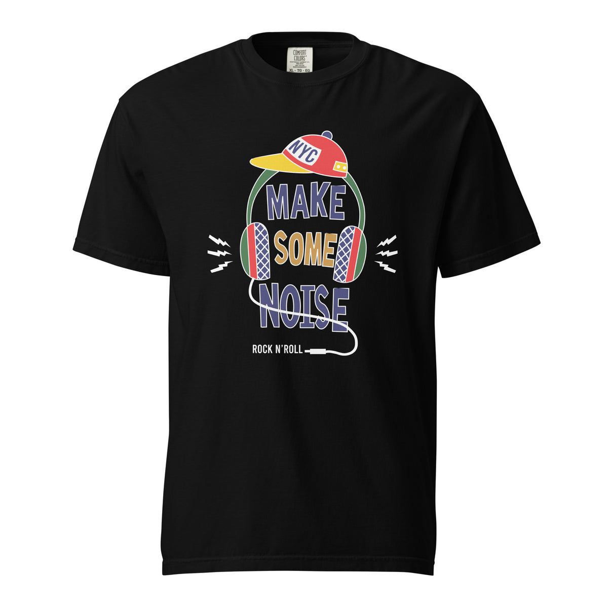 Make sone noise-T shirt