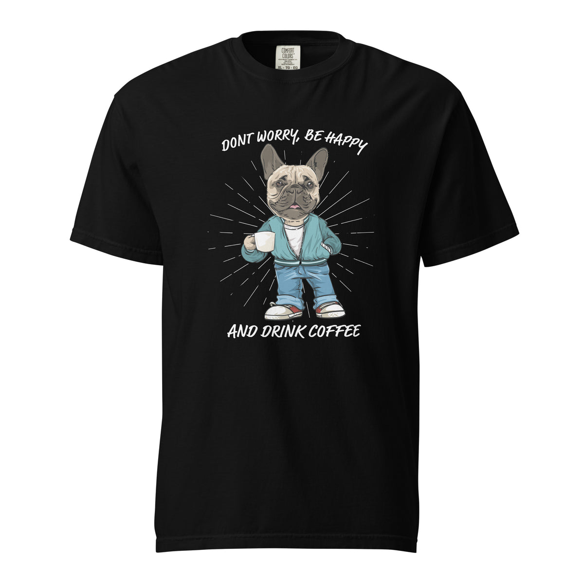 Don't worry, Be Happy-T shirt