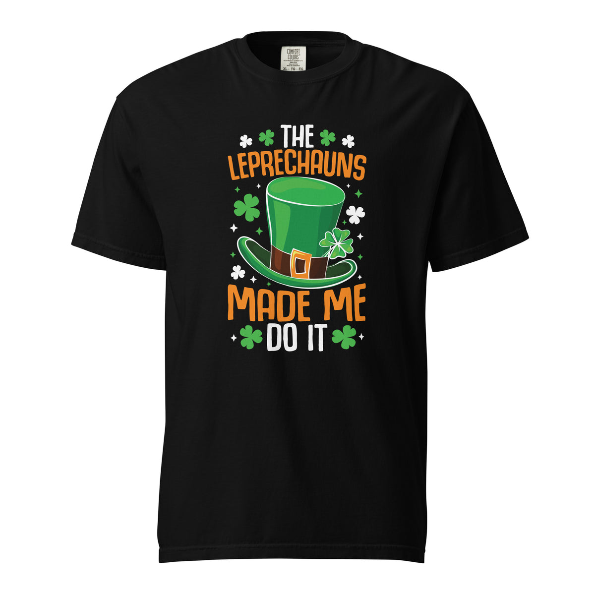 The leprechauns made me do it-T shirt